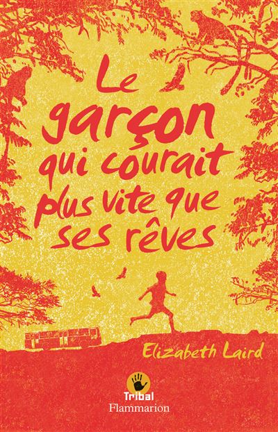 Le garçon qui courait plus vite que ses rêves