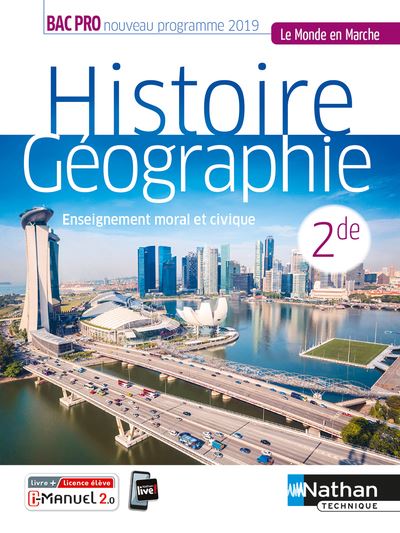 Histoire-Géographie EMC 2e Bac Pro (Le monde en marche) Livre + Licence élève 2019 - Marceline Basile - Livre CD-ROM