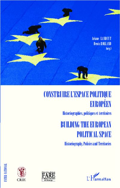 Construire l'espace politique européen