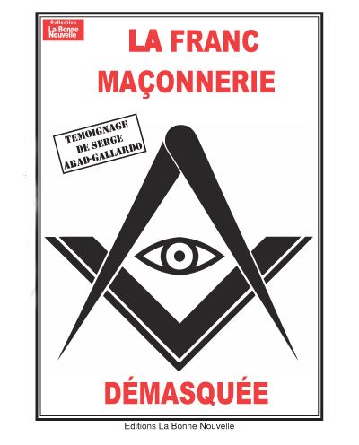 La franc-maçonnerie démasquée - Thierry Fourchaud - broché