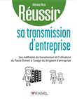 Réussir sa transmission d'entreprise