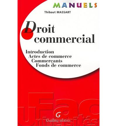 Manuel - droit commercial -  Massart t. - broché