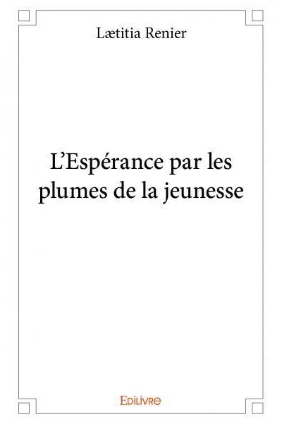 L'espérance par les plumes de la jeunesse