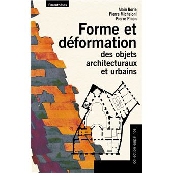 Forme et déformation des objets architecturaux et urbains - 1