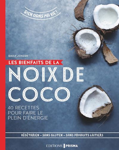 Les bienfaits de la noix de coco