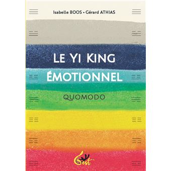 Le Yi King émotionnel - Quomodo