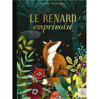 Le renard emprivoisé