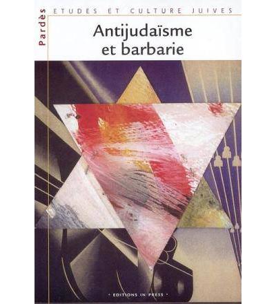 Antijudaisme et barbarie