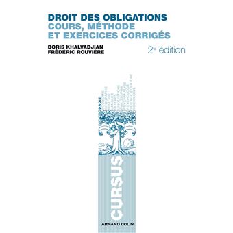 Droit Des Obligations - Cours, Méthode Et Exercices Corrigés - Broché ...