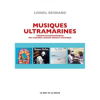 Musiques ultramarines - Trésors discographiques des Caraïbes