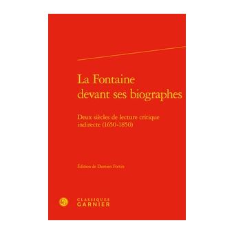 La Fontaine devant ses biographes - 1