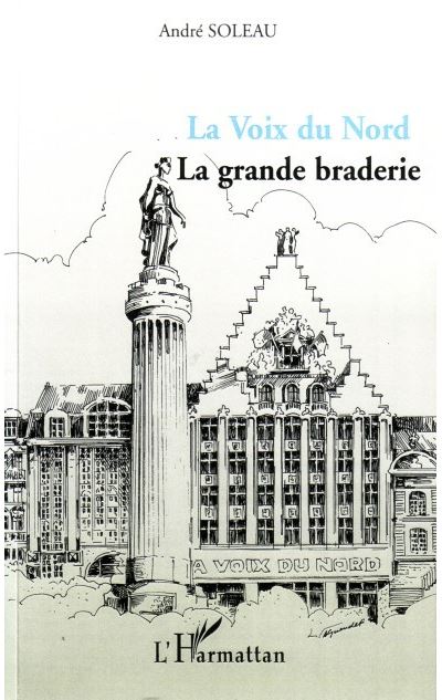 La Voix du Nord, la grande braderie