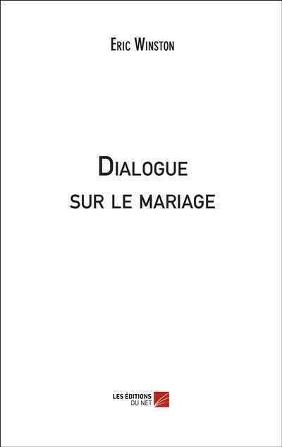 Dialogue sur le mariage