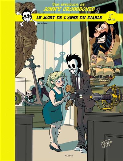 Jonny Crossbones T1 - Le Mort de l'anse du Diable