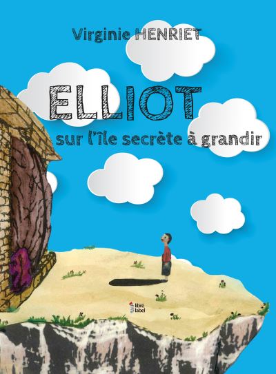 Elliot sur l’île secrète à grandir