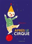 Après le cirque