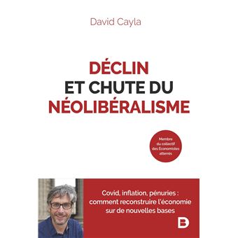Déclin et chute du néolibéralisme