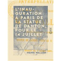 L'Inauguration à Paris de la statue de Danton, pour le 14 juillet