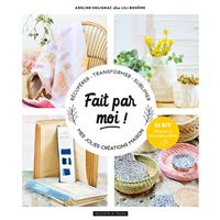 Le grand livre des DIY* *(Do it yourself) (Grand format - Broché 2015), de  Émilie Guelpa