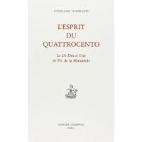 L'esprit du Quattrocento - Pic de la Mirandole, "De l'être et de l'un" et "Réponses à Antonio Cittadini"