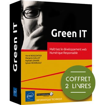 Green IT - Coffret de 2 livres : Maîtrisez le développement web Numérique Responsable