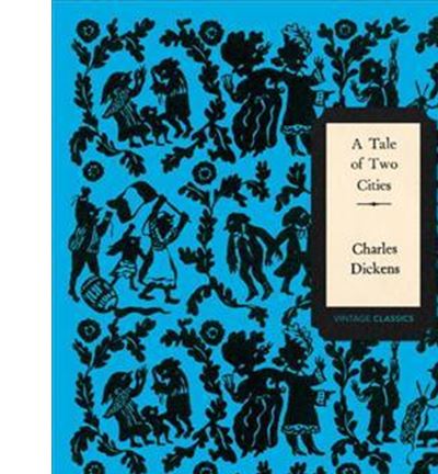 A TALE OF TWO CITIES (VINTAGE CLASSICS DICKENS SERIES)