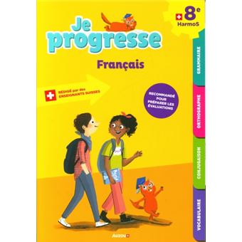 Je progresse Français 8ème HarmoS