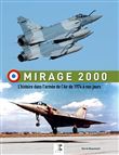MIRAGE 2000, l'histoire de 1974 A nos jours