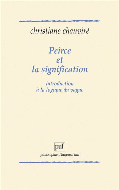 Peirce et la signification intro.a la logique du vague