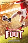 Complètement Foot T02