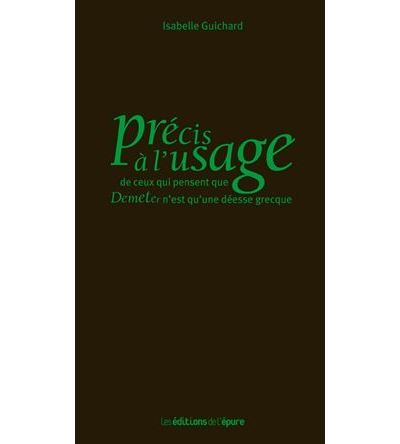 Précis à l'usage de ceux qui pensent que Déméter n'est qu'une déesse grecque