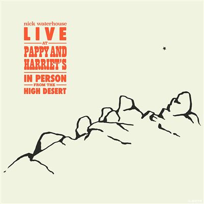 Live At Pappy and Harriet's: In Person From The High Desert