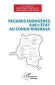 Regards endogènes sur l'Etat au Congo-Kinshasa