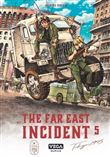 The far east Incident - Tome 5
