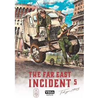 The far east Incident - Tome 5