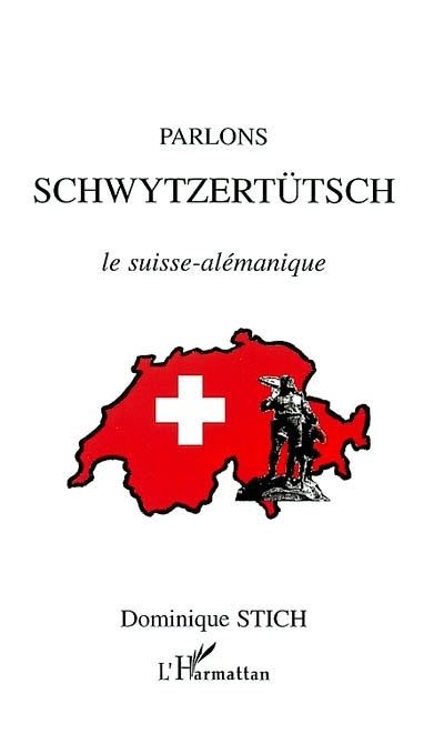 Parlons schwytzertutsch