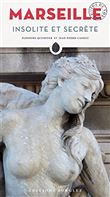 Marseille insolite et secrète