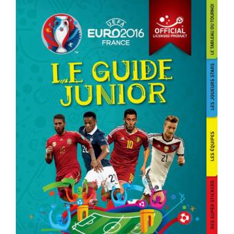 Uefa Euro 2016 France Le Guide Junior Le Guide Junior Broche Joe Fullman Achat Livre Fnac
