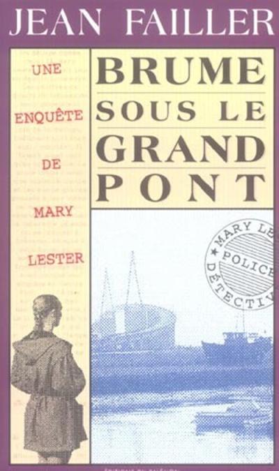 Brume sous le grand pont - Jean Failler - Poche