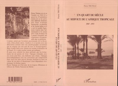 Un quart de siecle au service de l'afrique tropicale 1947-19