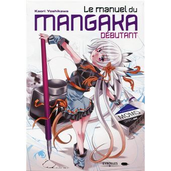 Le Manuel Du Mangaka Débutant