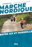 Marche nordique entre Aix et Marseille