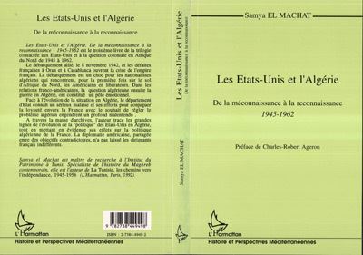 Les etats-unis et l'algerie de la meconnaissance a la reconn