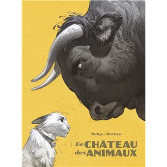 Le Château des animaux - Le château des animaux