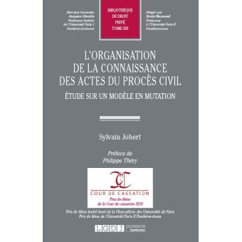 L'organisation de la connaissance des actes du procès civil