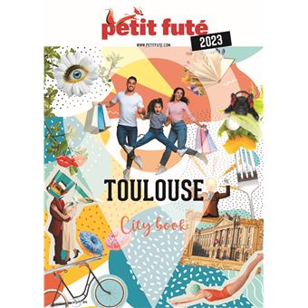 Guide Toulouse 2023 Petit Futé
