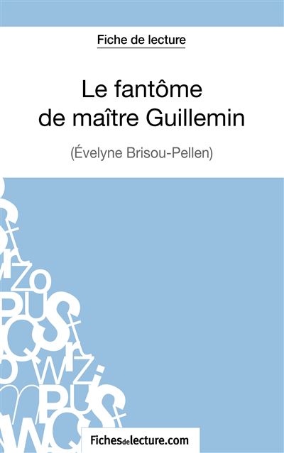 Fiche de lecture : Le fantôme de maître Guillemin