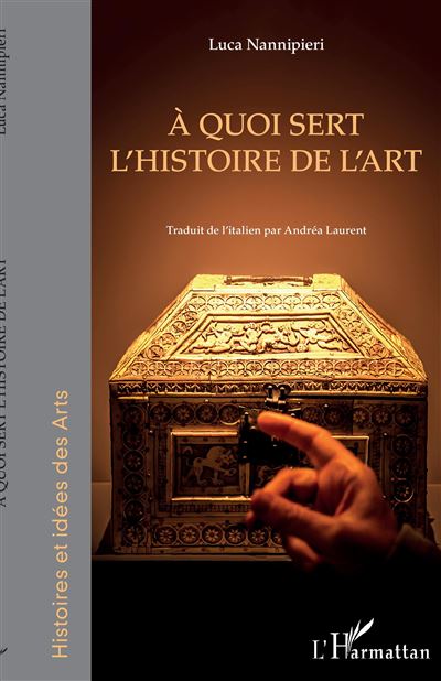 À quoi sert l'histoire de l'art - Luca Nannipieri - broché