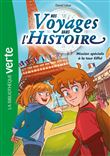 Nos voyages dans l'histoire 02 - Mission spéciale à la tour Eiffel