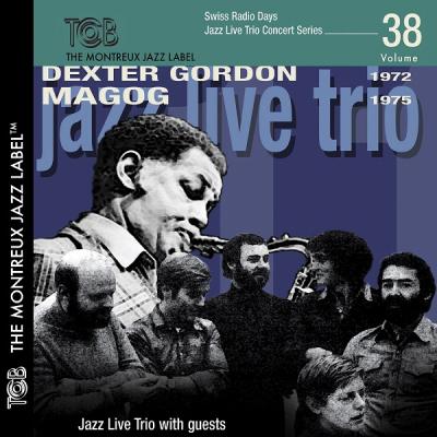 Dexter Gordon 1972 and Magog 1975
